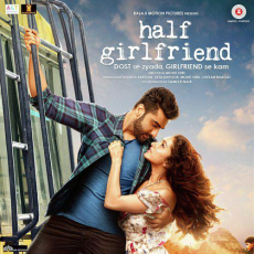Phir Bhi Tumko Chaahunga Half Girlfriend Phir Bhi Tumko Chaahunga Half Girlfriend